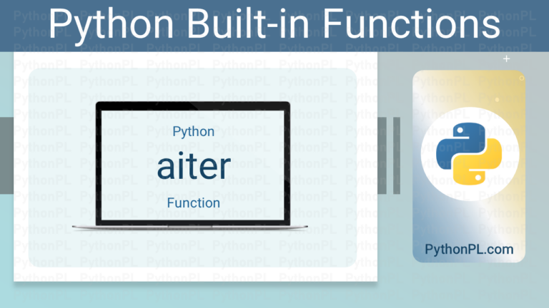 Python aiter Function with Examples | PythonPL